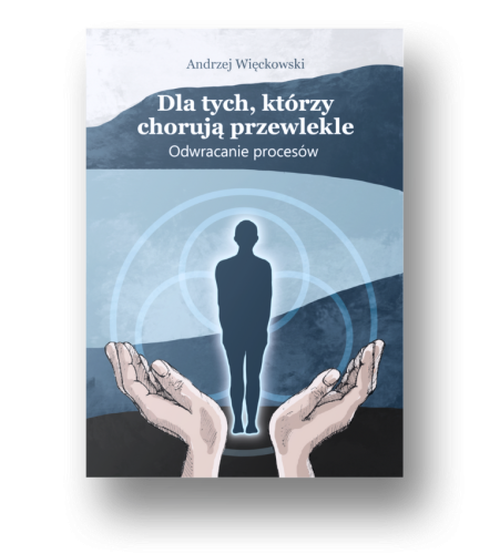 okladka-dla-tych-ktorzy-choruja-przewlekle-A-Wieckowski_.png